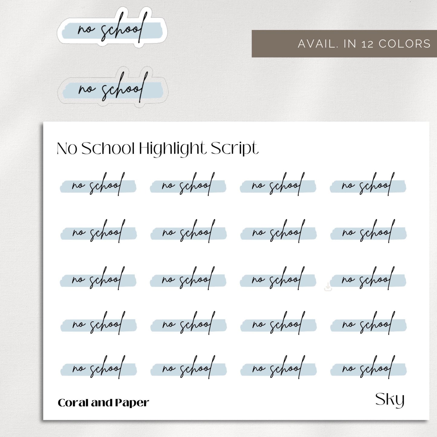 NO SCHOOL - HIGHLIGHT Script Planner Stickers | Minimalist Planning |Functional Planner Stickers| Bullet Journal|