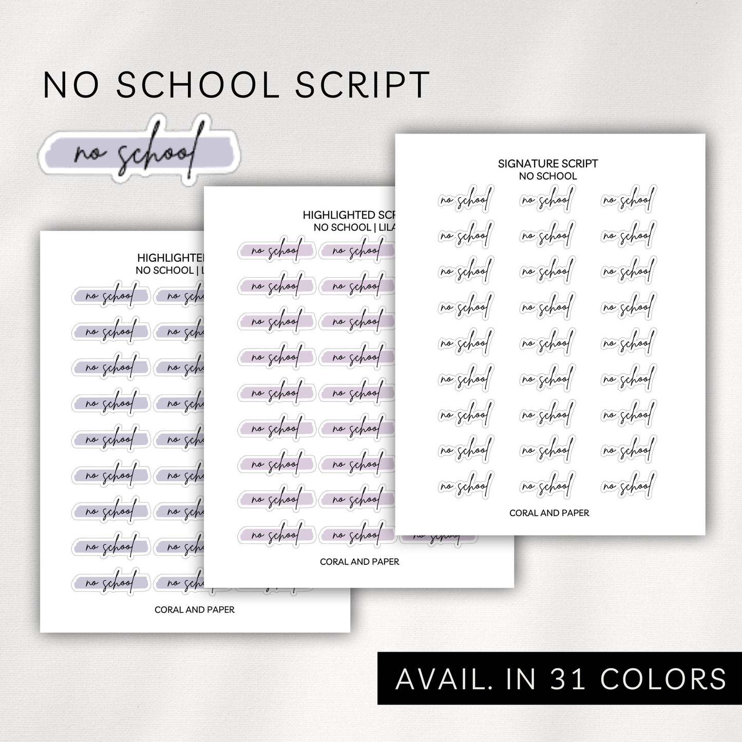 No School - Highlighted Script Stickers