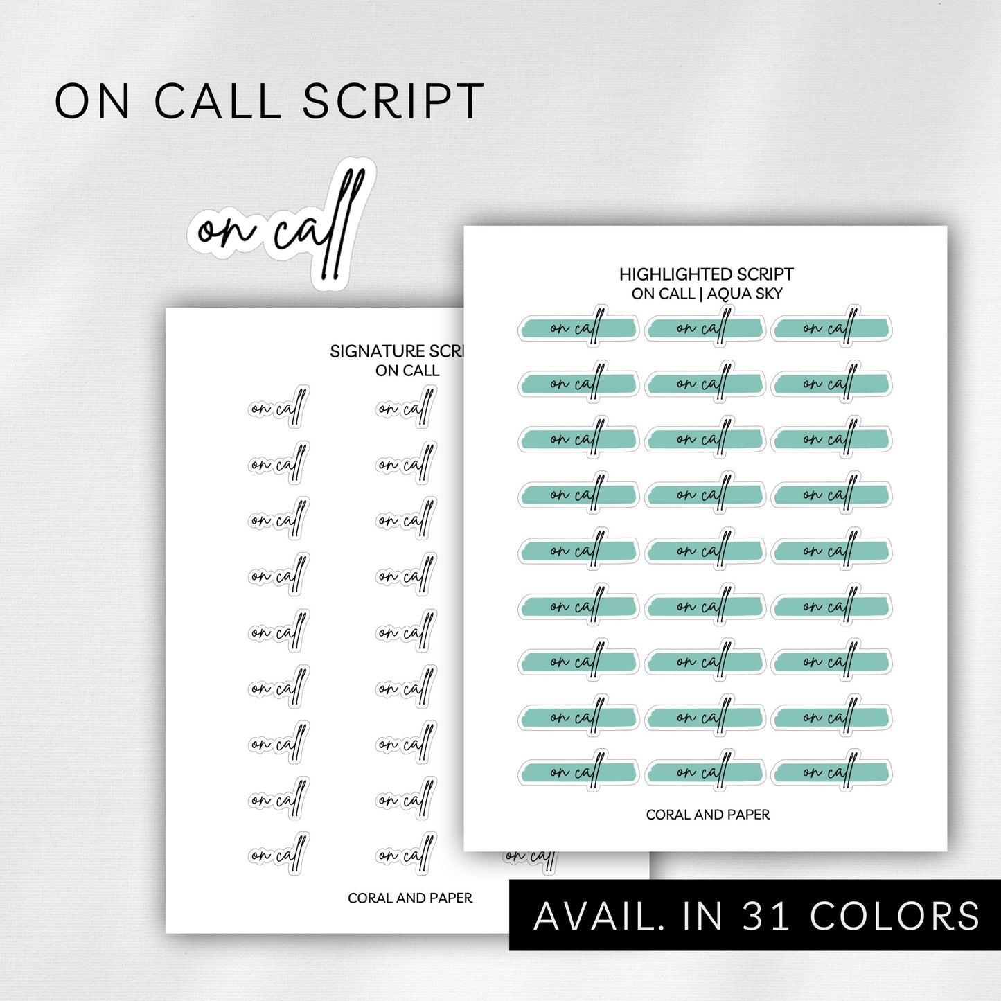 On Call Highlighted Script Stickers