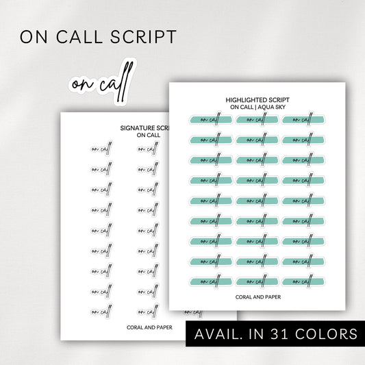 On Call Highlighted Script Stickers