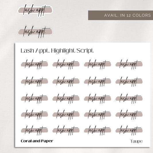 LASH APPOINTMENT - HIGHLIGHT Script Planner Stickers | Minimalist Planning | Functional Planner Stickers| Bullet Journal